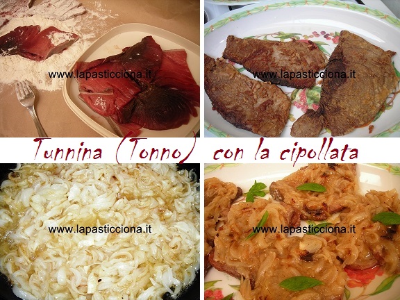 Tunnina (Tonno) con la cipollata