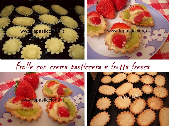 Frolle con crema pasticcera e frutta fresca