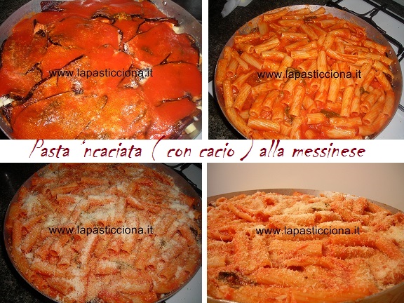 Pasta ‘ncaciata alla messinese