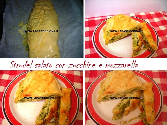 Strudel salato con zucchine e mozzarella