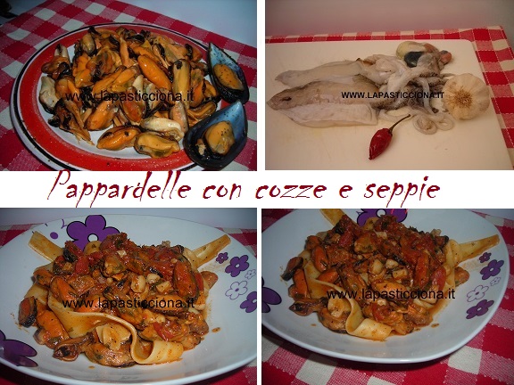 Pappardelle con cozze e seppie